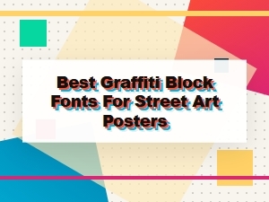 A Selection of Bold Graffiti Fonts for Street Art Posters