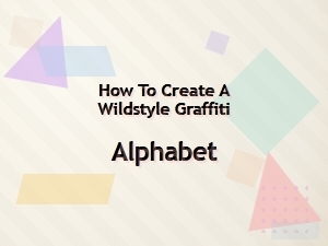 Mastering the Art of Wildstyle Letter Design