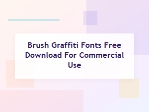 Top Modern Brush Graffiti Fonts for Commercial Use