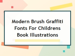Whimsical Graffiti Fonts for Children's Books
